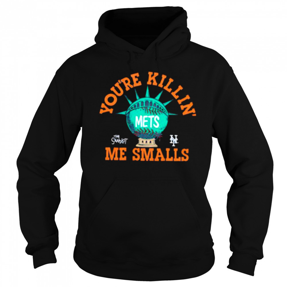 The Sandlot x New York Mets you’re killin’ me smalls baseball shirt Sweatshirt