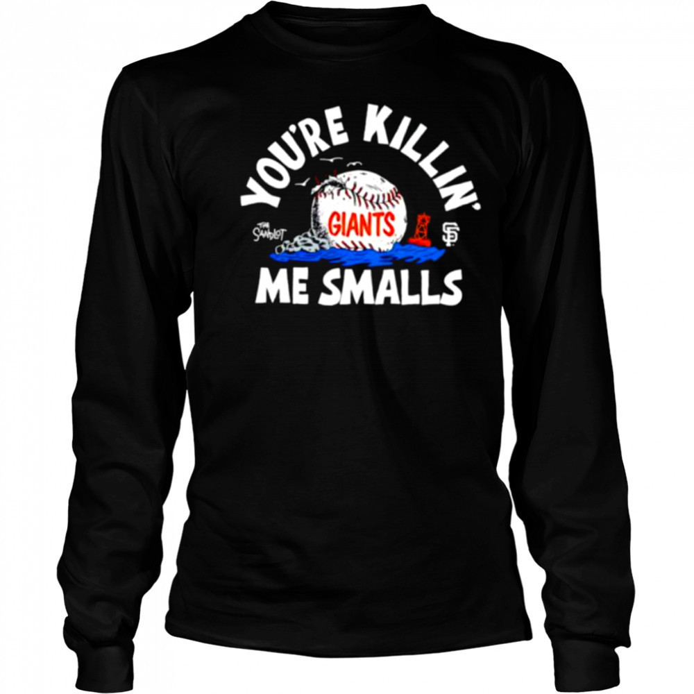 The Sandlot x San Francisco Giants you’re killin’ me smalls baseball shirt Long Sleeved