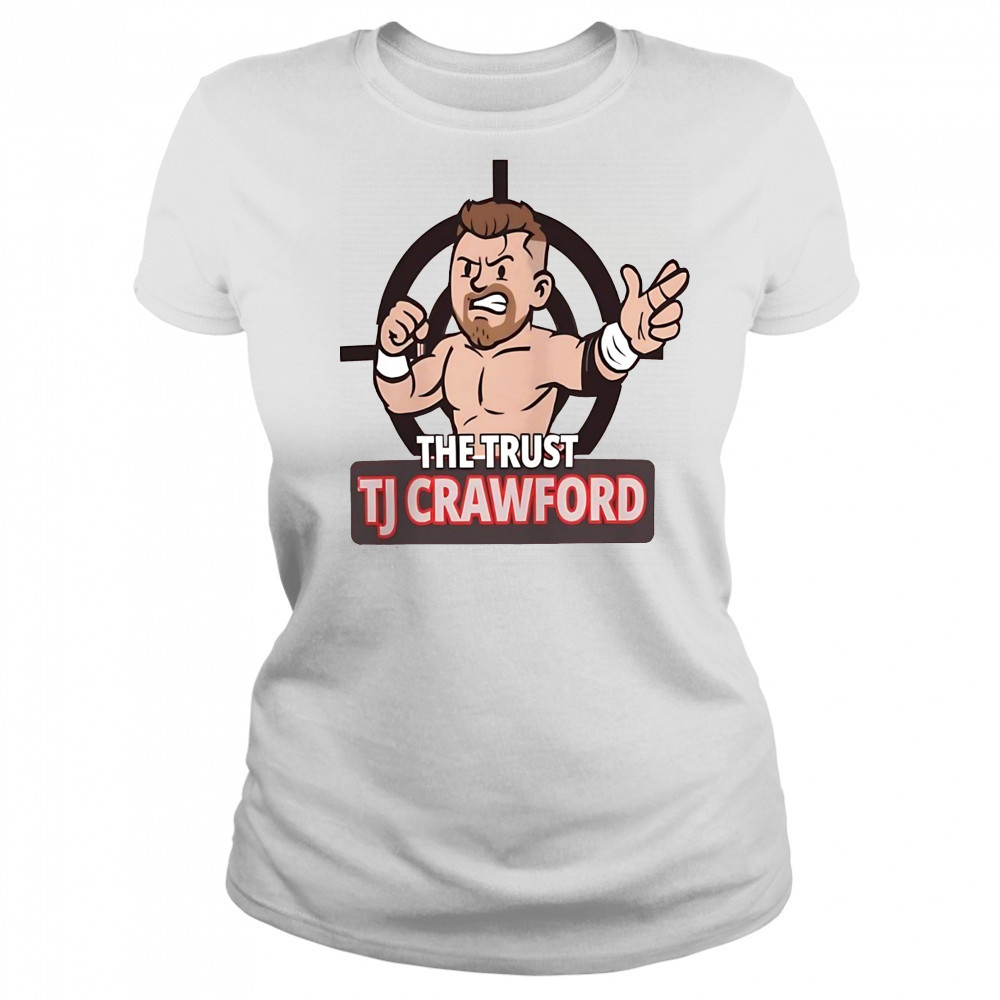 The Trust TJ Crawford shirt Women's T-shirt