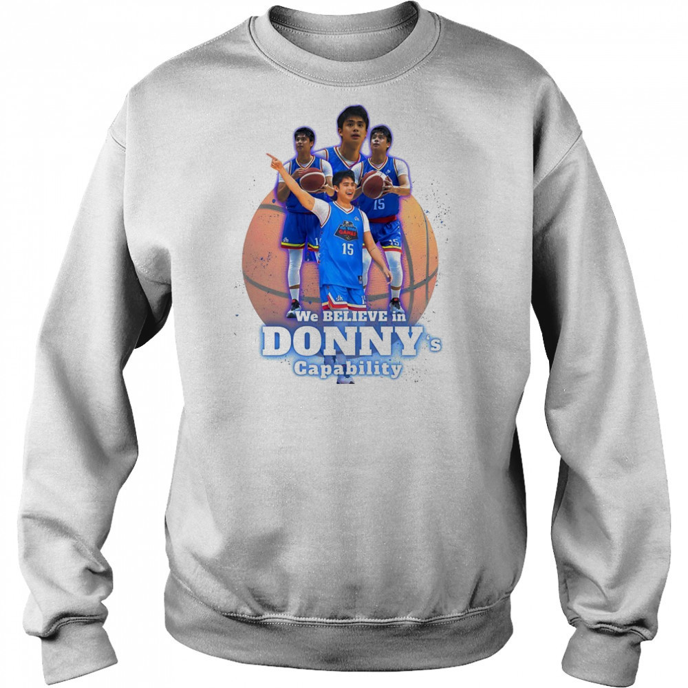 We believe in Donny’s capability shirt Hoodie