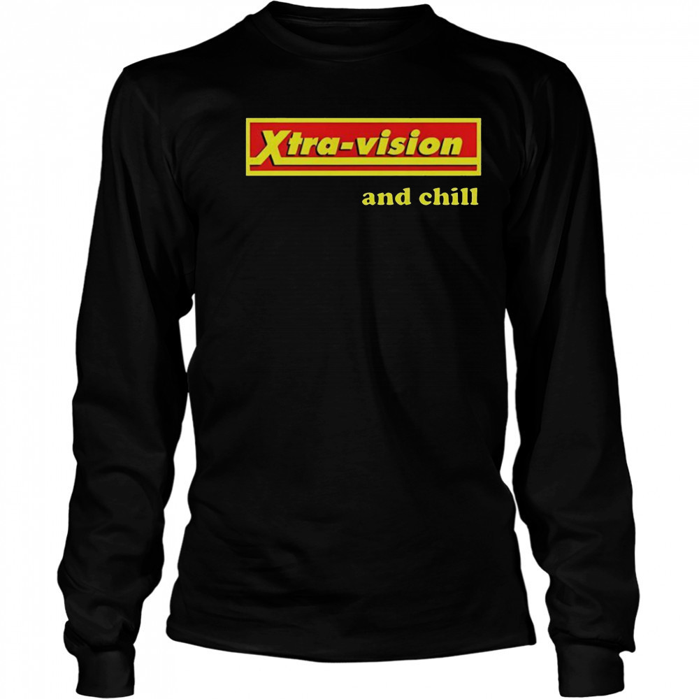 Xtra-Vision And Chill T-Shirt Long Sleeved