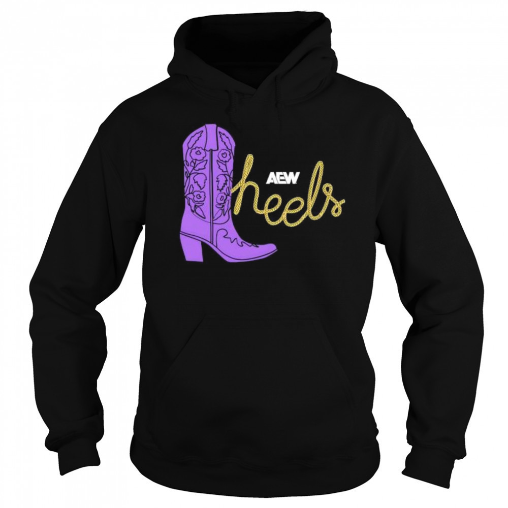 AEW Heels These Heels Were Made For Walking shirt Sweatshirt