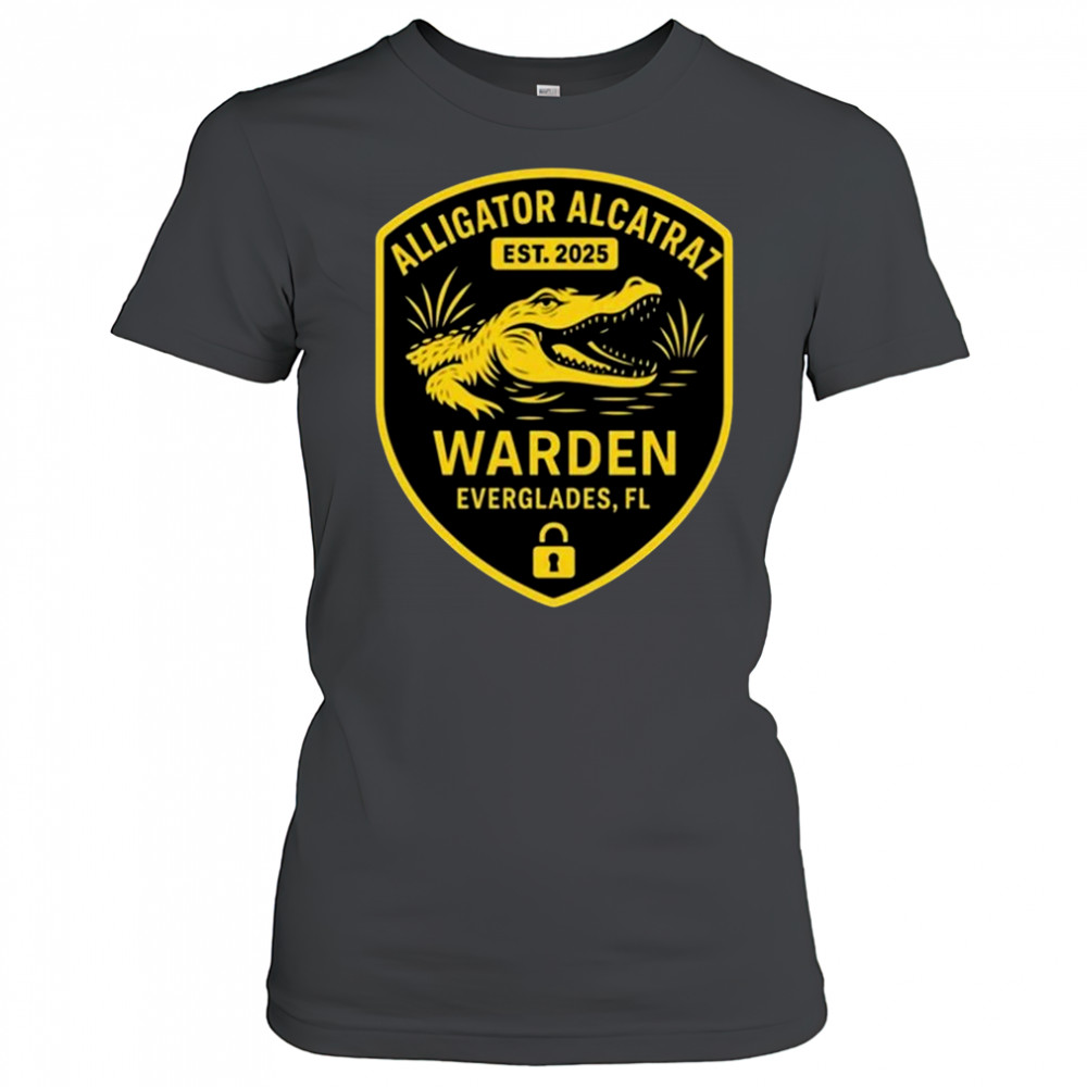 Alligator Alcatraz Warden Everglades Fl Est 2025 Shirt Women's T-shirt