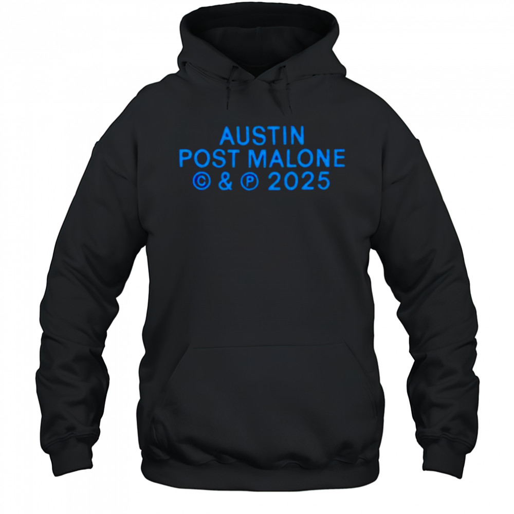 Austin Post Malone 2025 shirt Hoodie