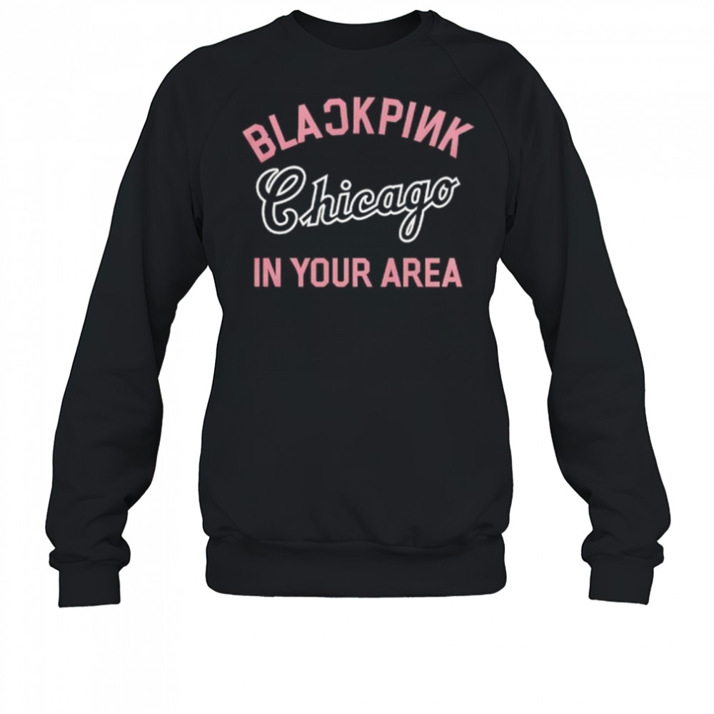 Chicago White Sox x BlackPink 2025 Deadline World Tour In Your Area shirt Sweatshirt