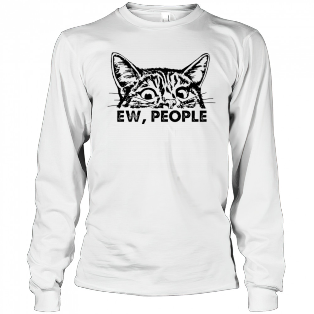 Ew People Cat Dishcloth shirt Long Sleeved
