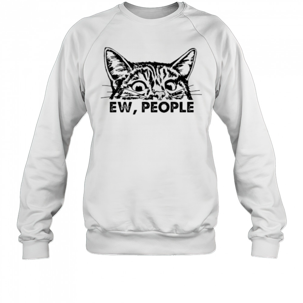 Ew People Cat Dishcloth shirt Sweatshirt