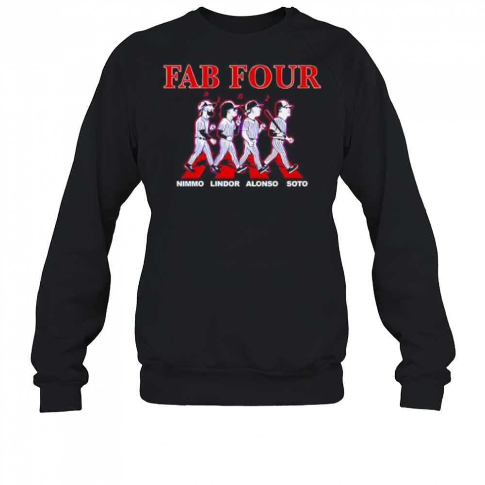 Fab Four Francisco Lindor Juan Soto Pete Alonso and Brandon Nimmo shirt Sweatshirt