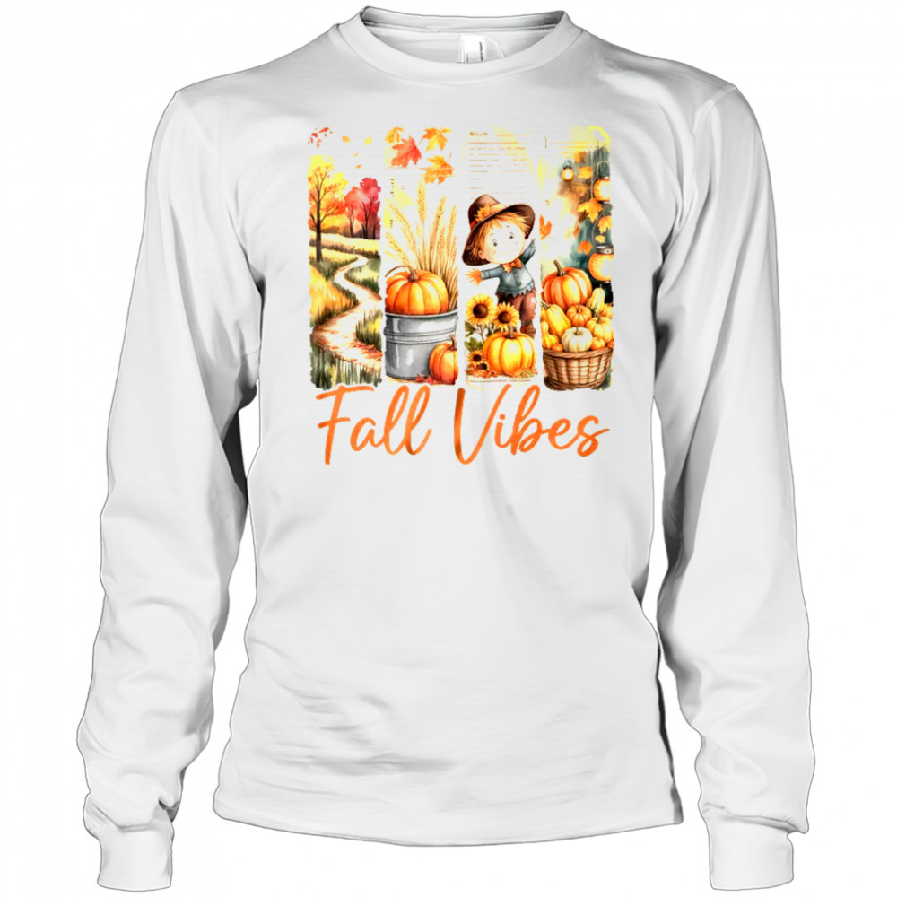 Fall Vibes Pumpkin Girls Autumn Vibes Scarecrow Thanksgiving shirt Long Sleeved