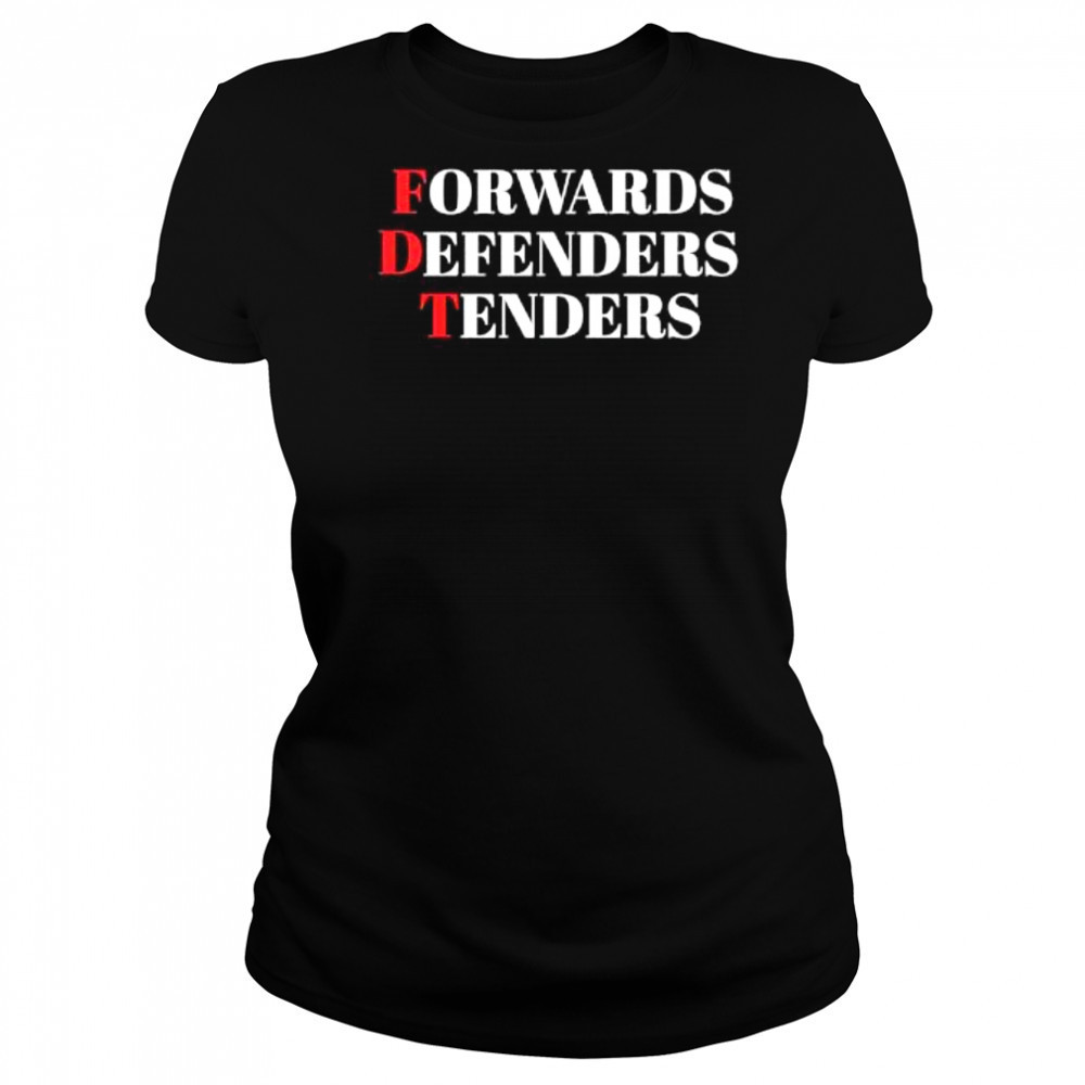 FDT Forwards Defenders Tenders shirt Women's T-shirt