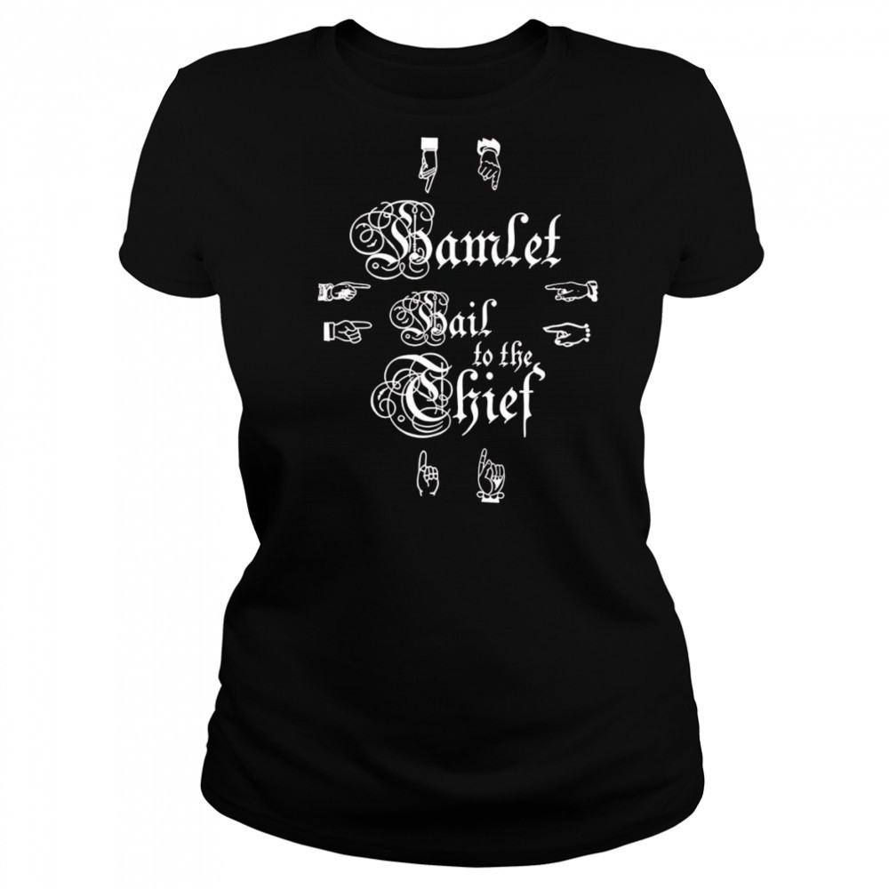 Hamlet Hail To The Thief shirt Women's T-shirt