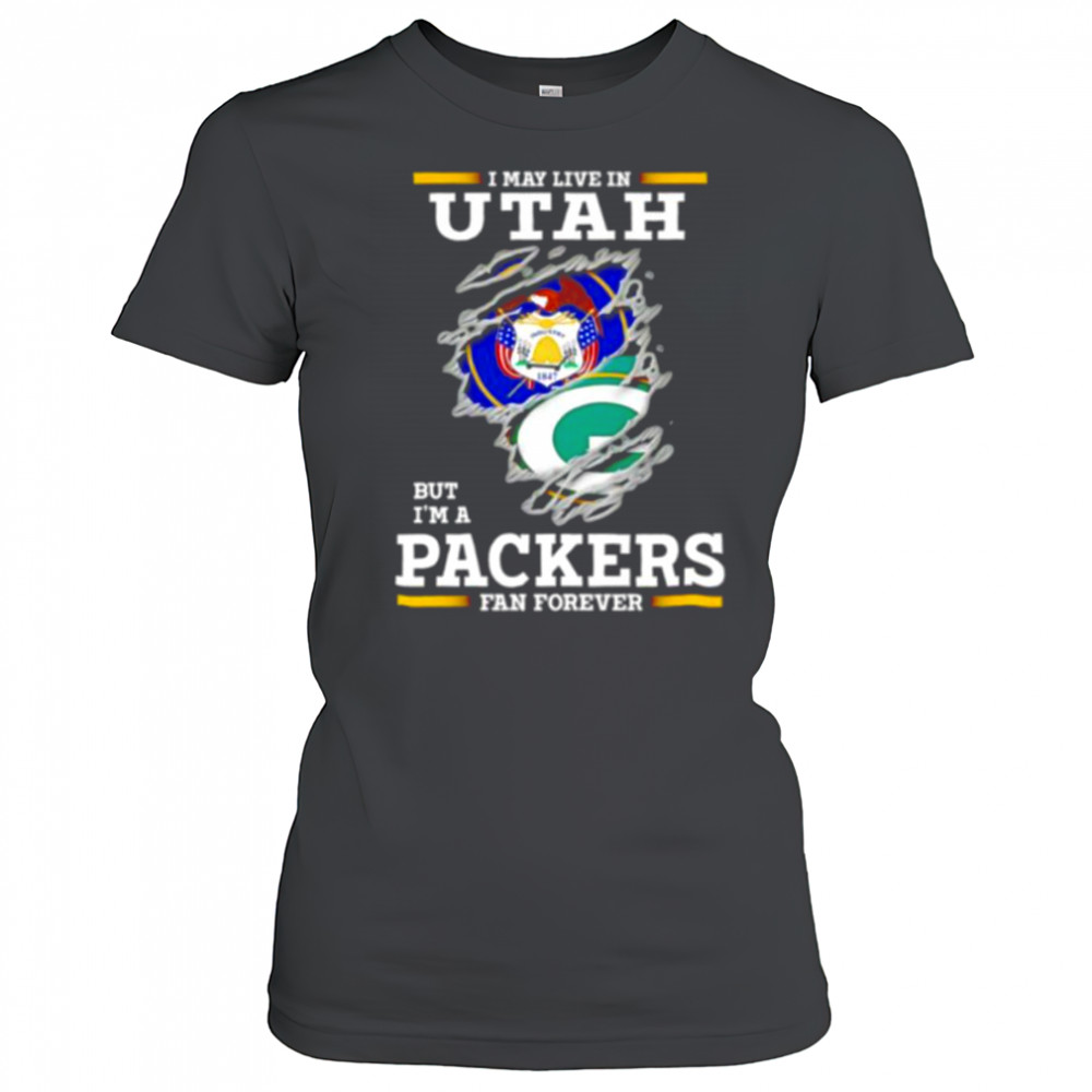 I may live in Utah but I’m a Green Bay Packers fan forever shirt Women's T-shirt