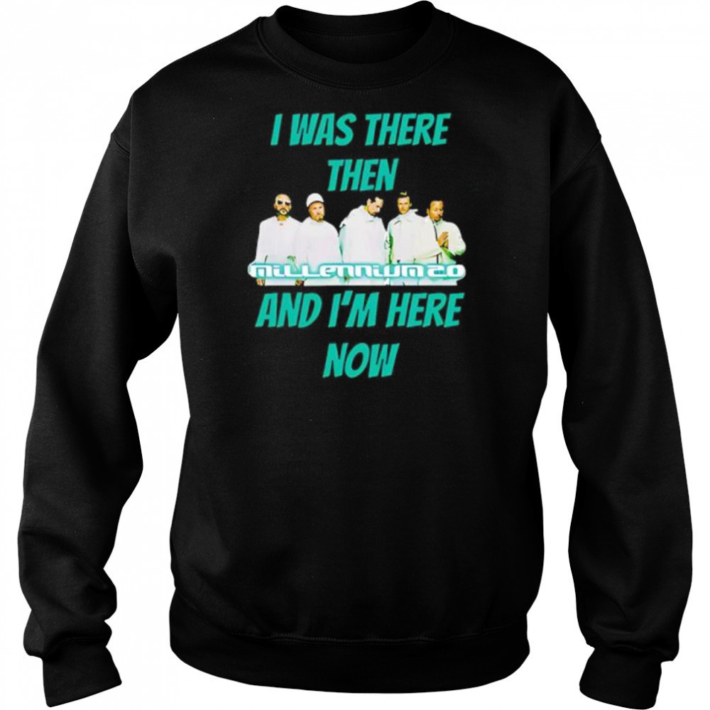 I Was There Then And I’m Here Now 1999 To Vegas 2025 shirt Hoodie