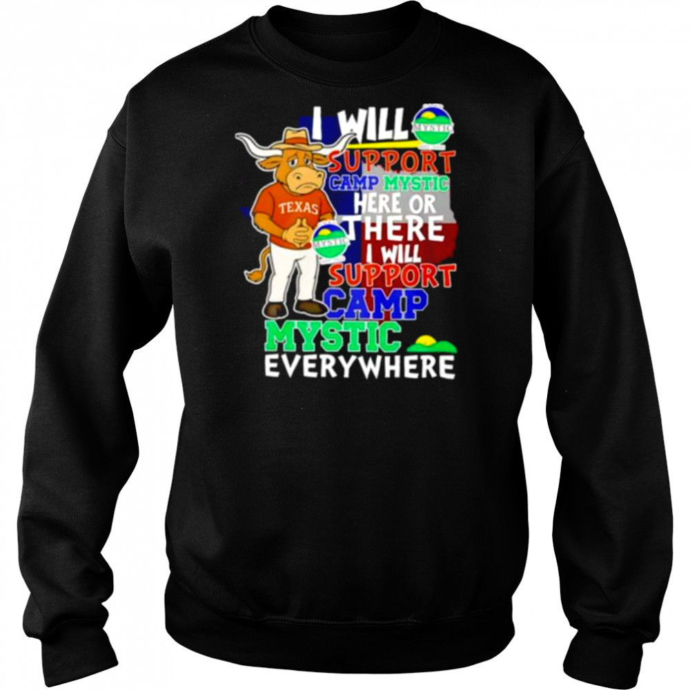 I will support Camp Mystic here or there I will support Camp Mystic everywhere Texas Longhorns Bevo mascot shirt Hoodie