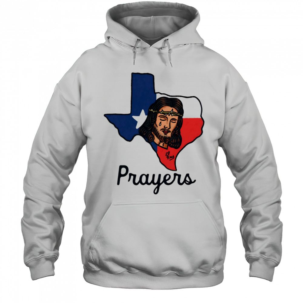 Jesus Prayers Texas shirt Hoodie