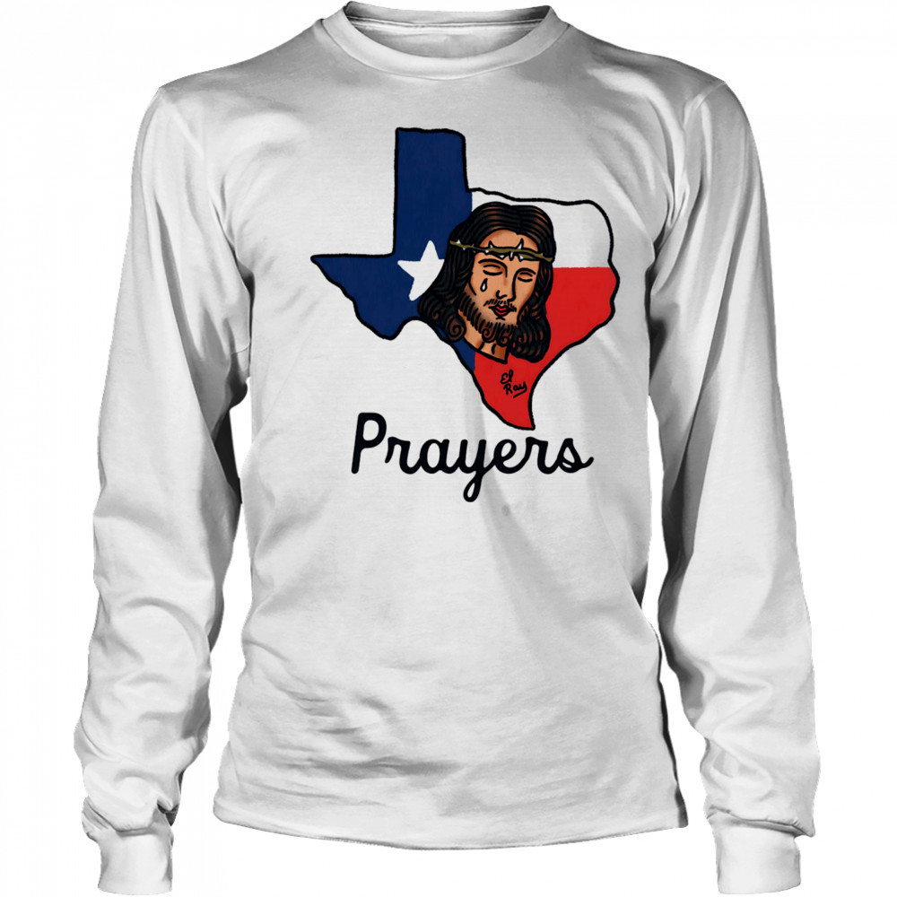 Jesus Prayers Texas shirt Long Sleeved