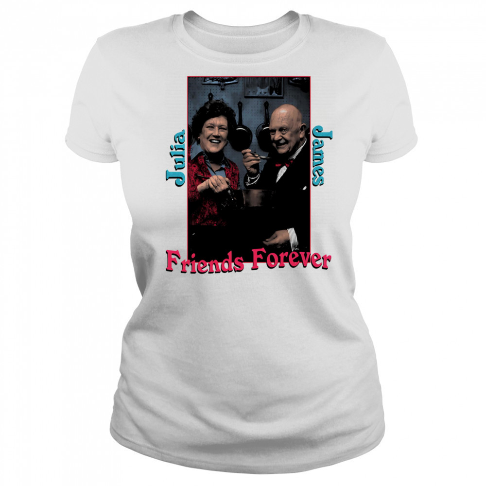 Julia and James friends forever shirt Women's T-shirt