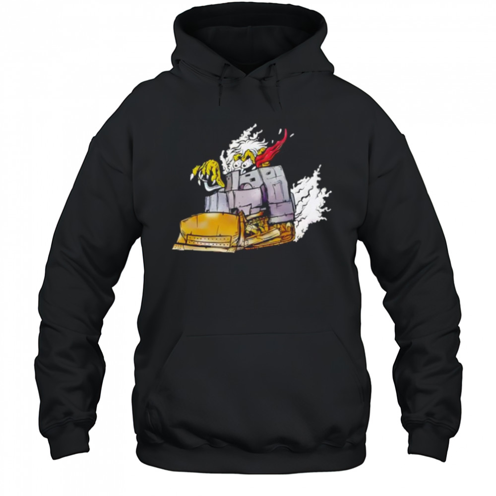 Killdozer sometimes reasonable men must do unreasonable things shirt Hoodie