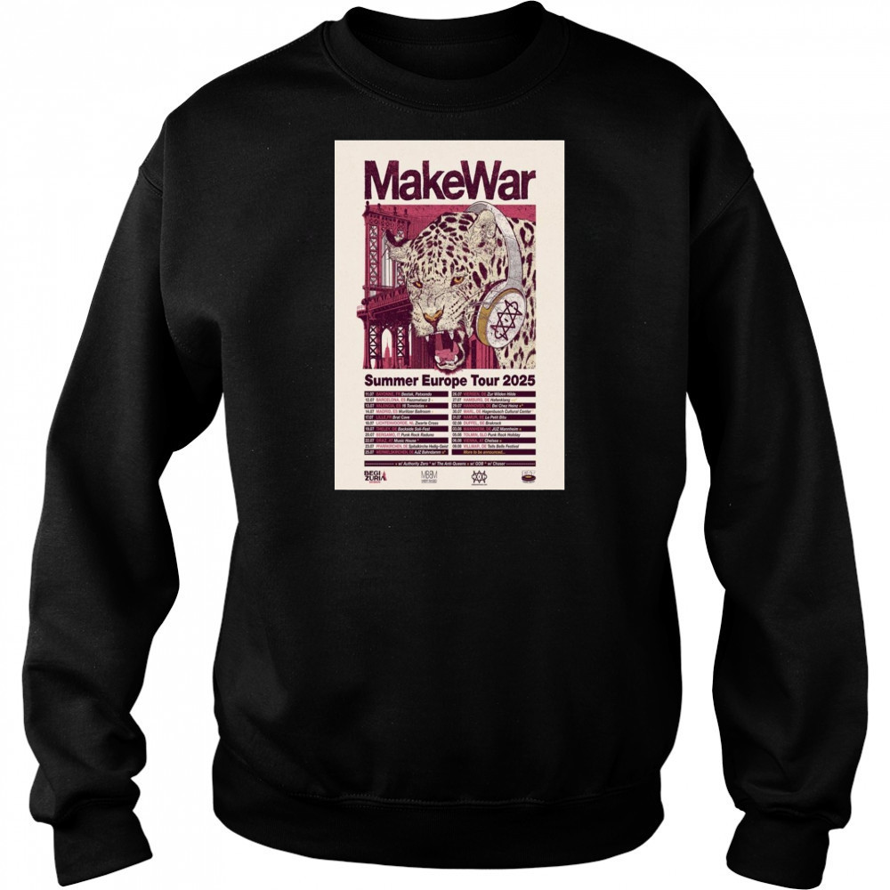 MakeWar Summer Europe 2025 Poster T-Shirt Hoodie