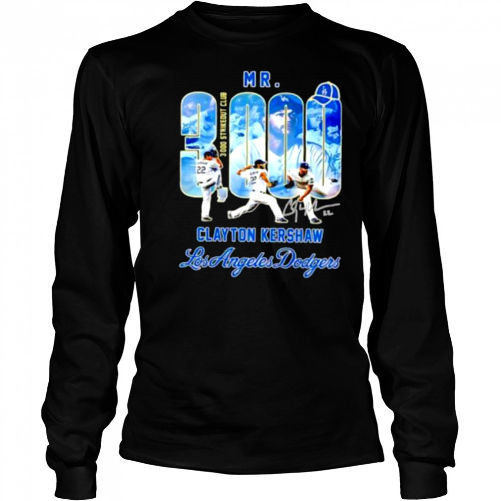 Mr. Clayton Kershaw Los Angeles Dodgers 3000 Strikeout Club signature shirt Long Sleeved