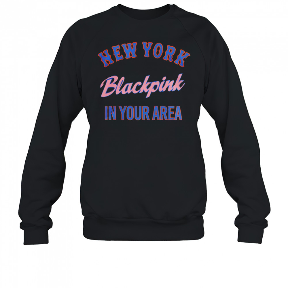 New York Mets x BlackPink 2025 Deadline World Tour In Your Area shirt Sweatshirt
