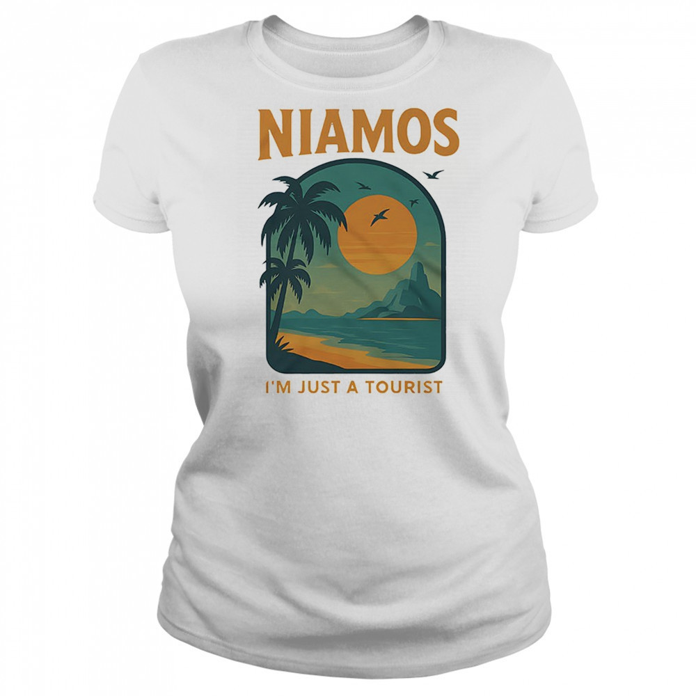Niamos I’m just a tourist shirt Women's T-shirt