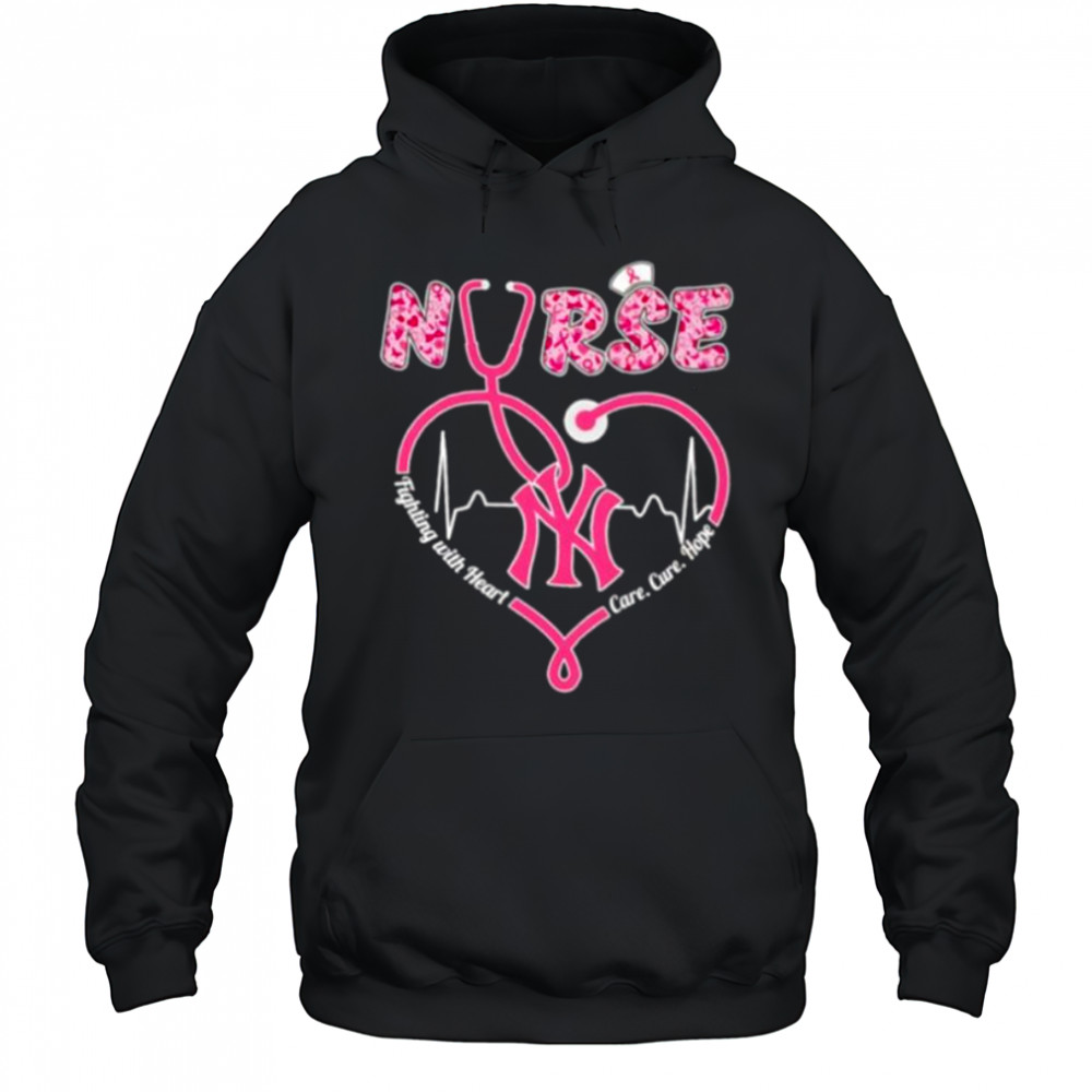 Nurse fighting with heart care cure hope New York Yankees shirt Hoodie