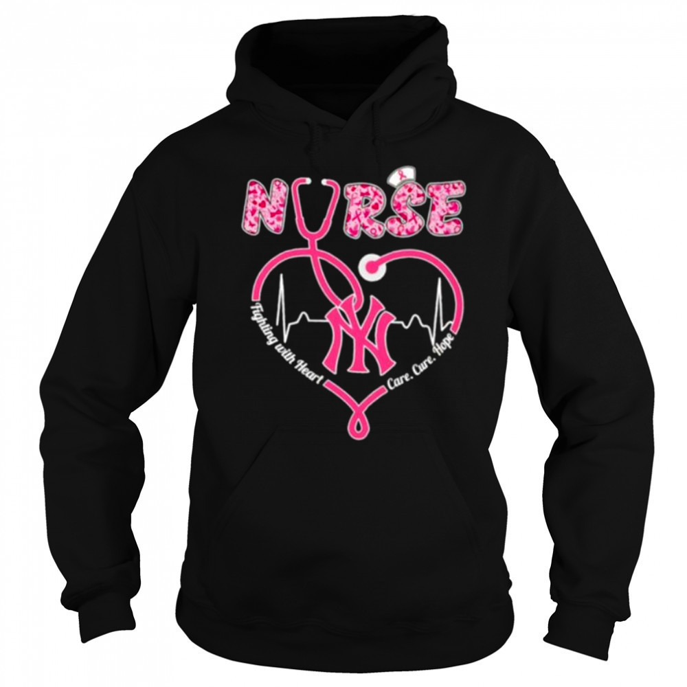 Nurse fighting with heart care cure hope New York Yankees shirt Sweatshirt