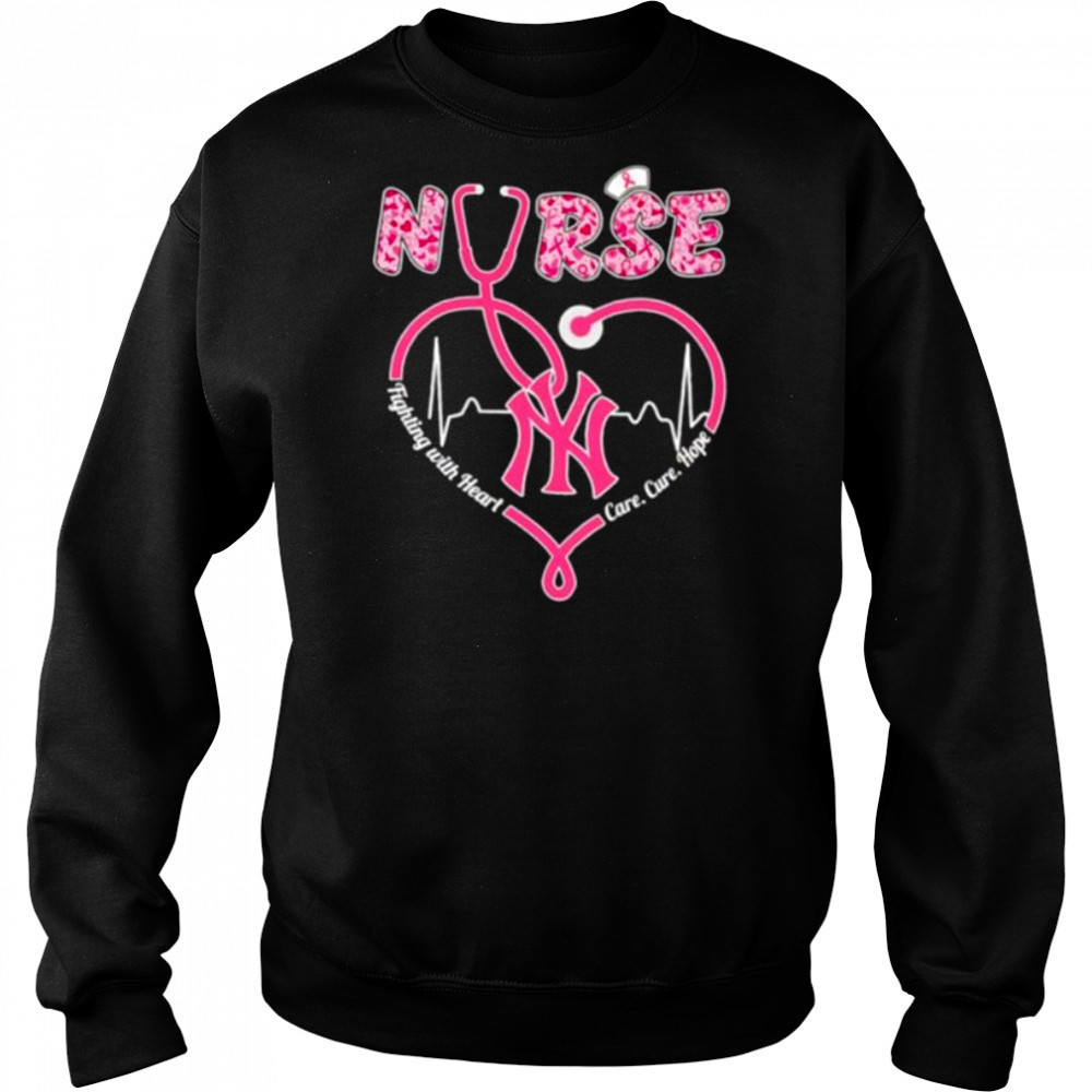 Nurse fighting with heart care cure hope New York Yankees shirt Hoodie