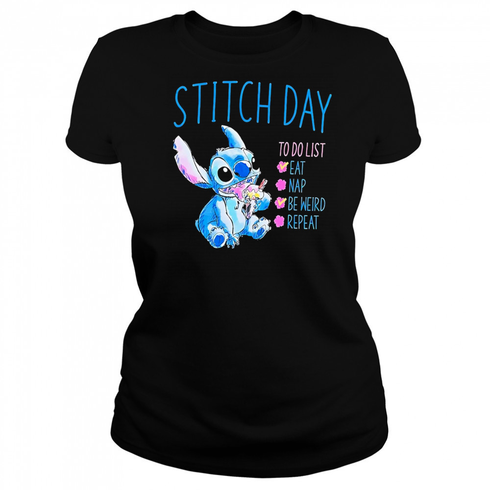 Stitch Day To Do List Eat Nap Be Weird Repeat shirt Women's T-shirt