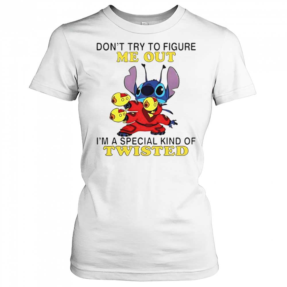 Stitch Don’t Try To Figure Me Out I’m A Special Kind Of Twisted T-Shirt Women's T-shirt