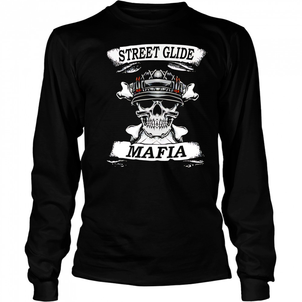 Street glide mafia shirt Long Sleeved