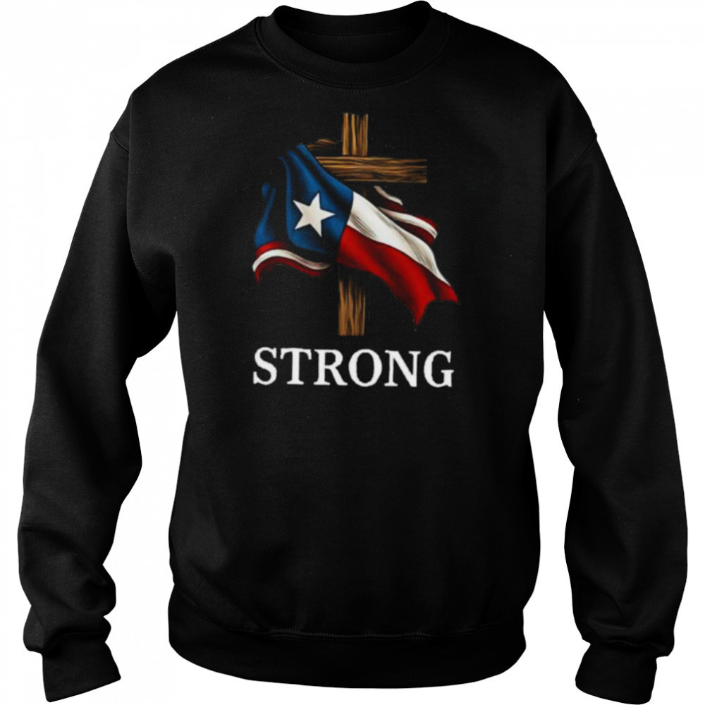 Texas strong faith cross shirt Hoodie