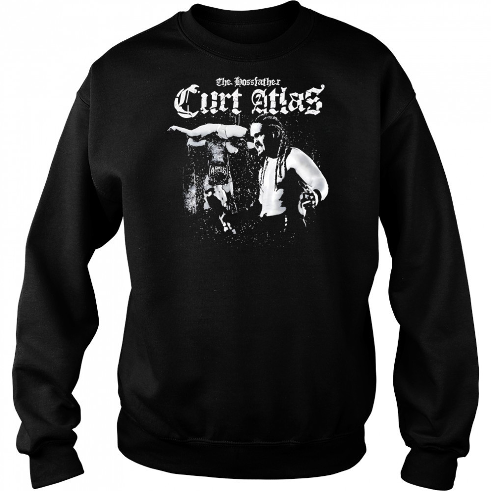 The Bossfather Curt Atlas shirt Hoodie