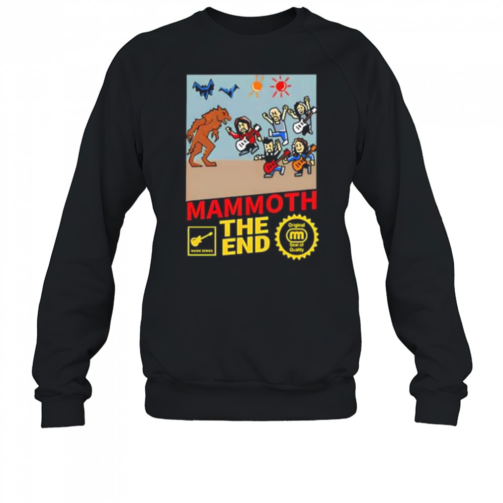 The Game Mammoth the end shirt Sweatshirt