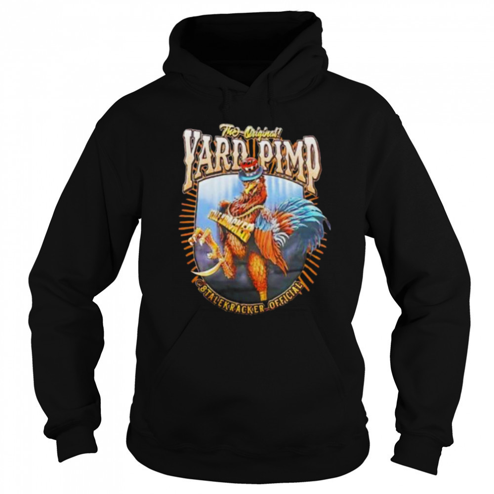 The original yard pimp stalekracker official shirt Sweatshirt
