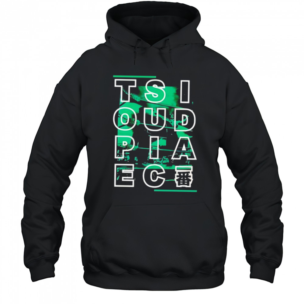 Tsio Udpiae design shirt Hoodie