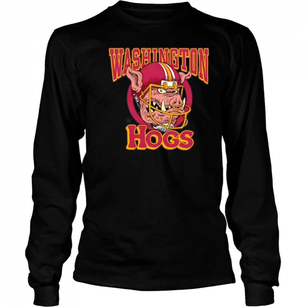Washington Commanders The Hogs shirt Long Sleeved