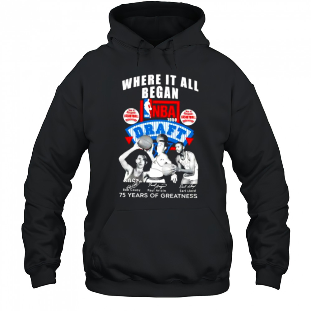 Where it all began NBA Draft 75 years of greatness shirt Hoodie
