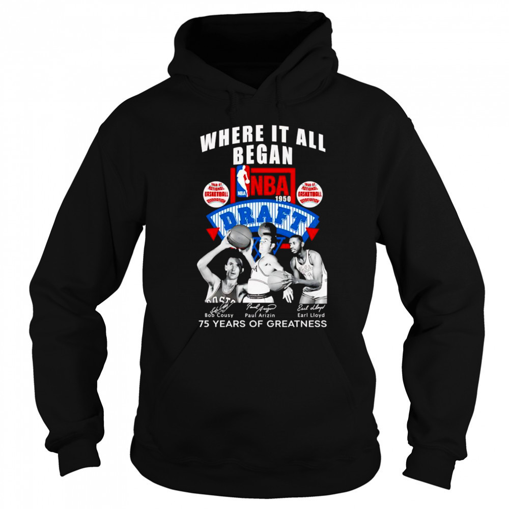 Where it all began NBA Draft 75 years of greatness shirt Sweatshirt
