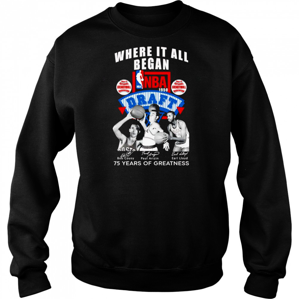 Where it all began NBA Draft 75 years of greatness shirt Hoodie