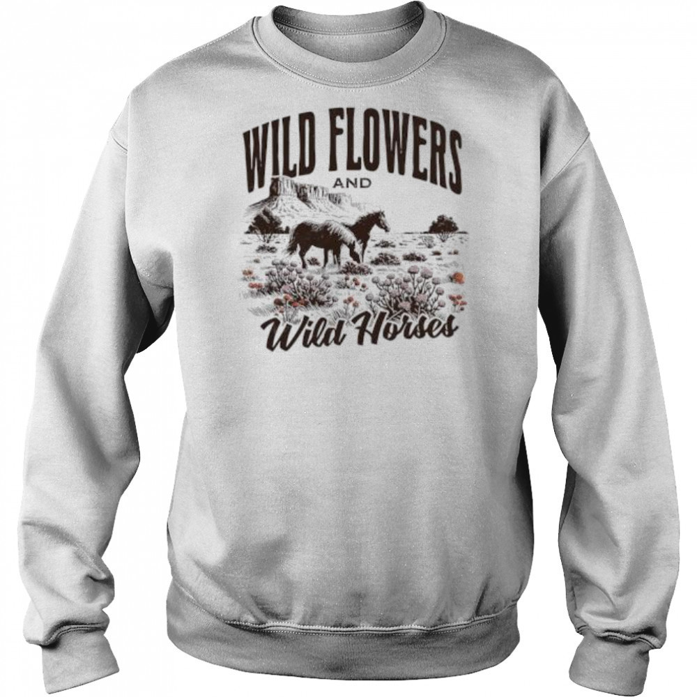 Wild flowers and Wild Horses vintage shirt Hoodie