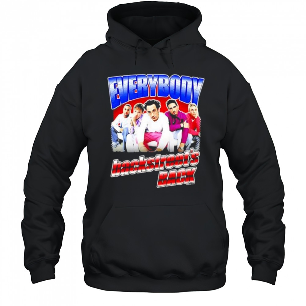 Backstreet Boys Everybody Backstreet’s Back shirt Hoodie
