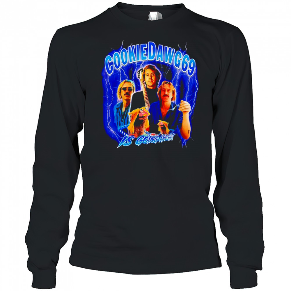 CookieDawg69 is going apeshit shirt Long Sleeved