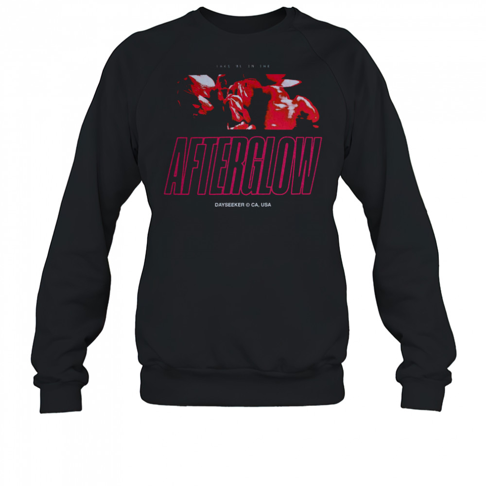 Dayseeker Afterglow T-Shirt Sweatshirt