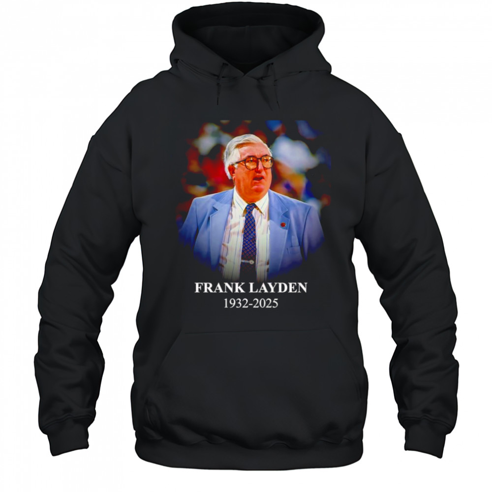 Frank Layden 1932 2025 shirt Hoodie