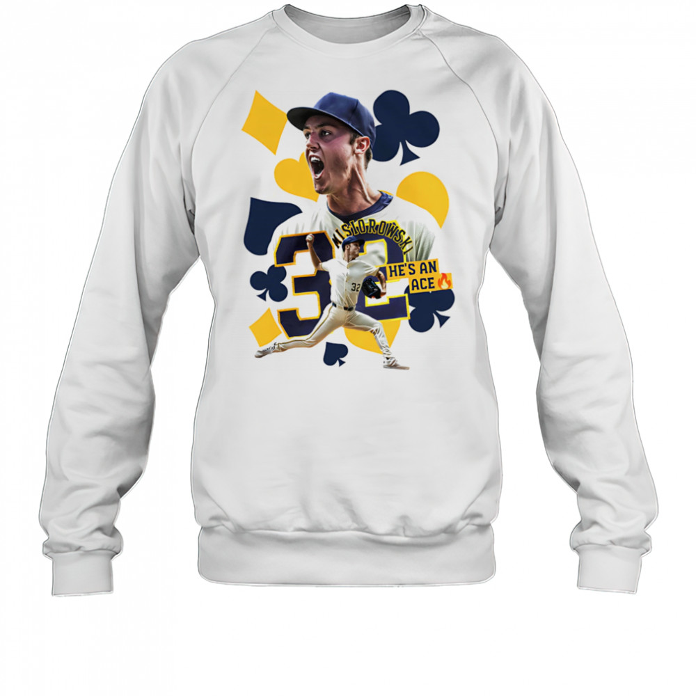 He’s an Ace Jacob Misiorowski shirt Sweatshirt