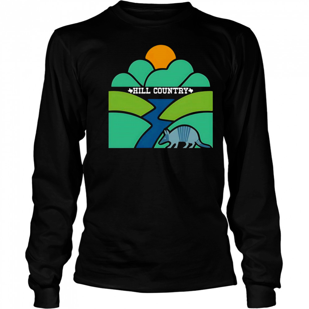 Hill Country Kerr County Texas shirt Long Sleeved