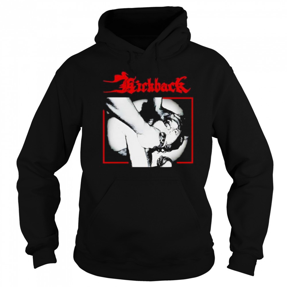 Kickback les 150 passions meurtrieres shirt Sweatshirt