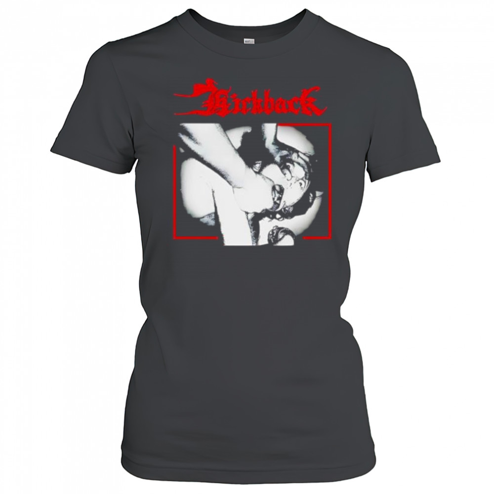 Kickback les 150 passions meurtrieres shirt Women's T-shirt